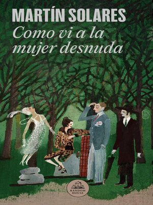 cover image of Cómo vi a la mujer desnuda cuando entraba en el bosque